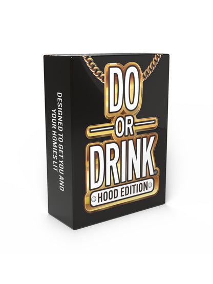 Do or Drink: Hood Edition image 1